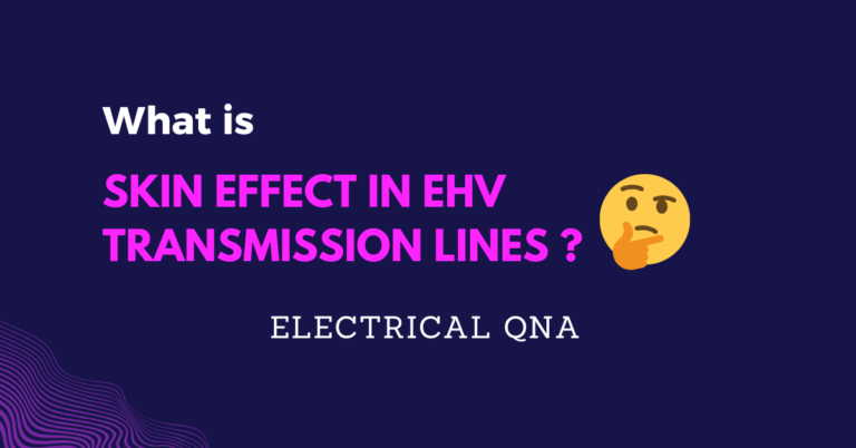 Skin Effect in EHV Transmission Lines